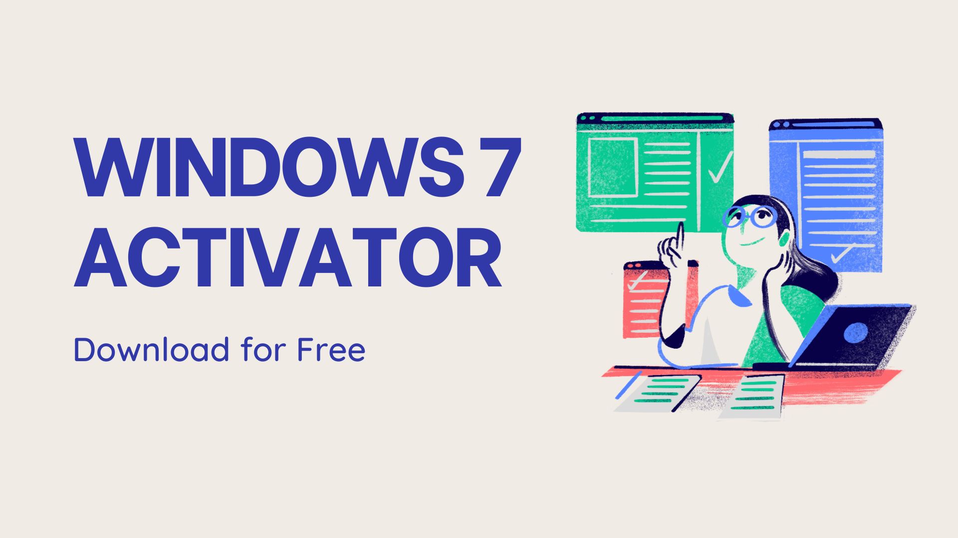 Windows 7 Activator Download for Free